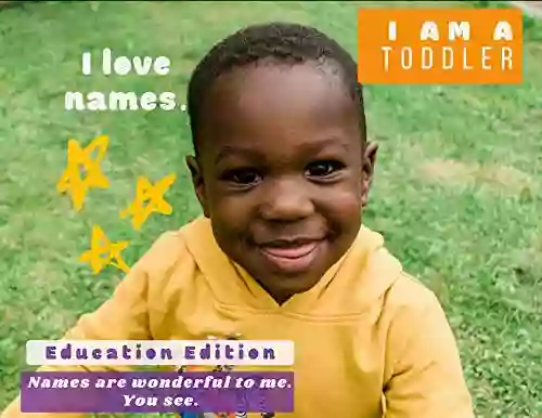 I Am A Toddler I Love Names Giving Edition : 4 Connecting Stories (Diversity 8)