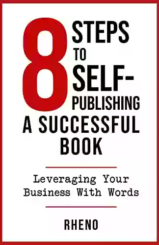 8 Steps To Self Publishing A Successful