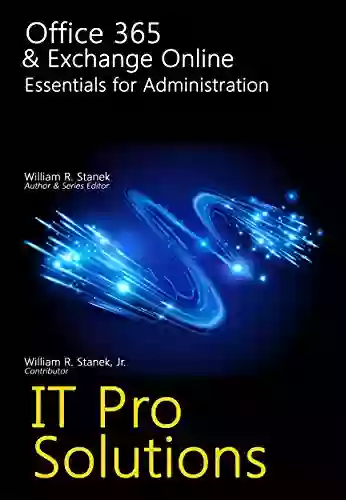 Office 365 Exchange Online: Essentials for Administration (IT Pro Solutions)