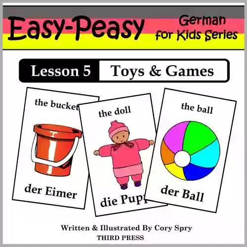 German Lesson 5: Toys Games (Easy Peasy German For Kids Series)