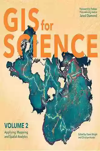 GIS For Science Volume 3: Maps For Saving The Planet