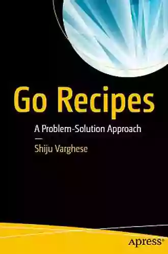 Go Recipes: A Problem Solution Approach