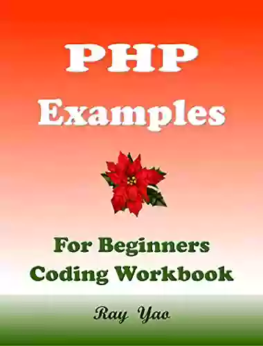 PHP Examples PHP 30 Programs: PHP Workbook (Examples Examinations Books)