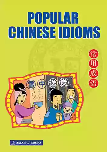 Popular Chinese Idioms Linda Hibbs