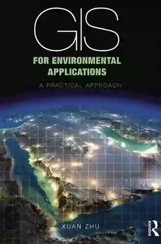 GIS For Environmental Applications: A Practical Approach