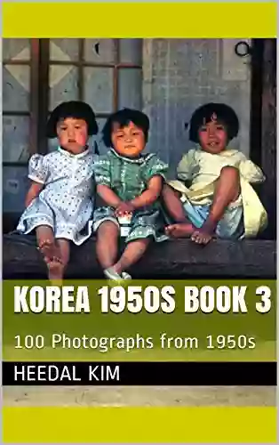 Korea 1950s 3: 100 Photographs From 1950s