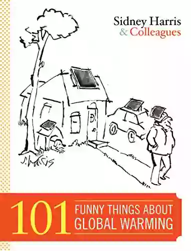 101 Funny Things About Global Warming