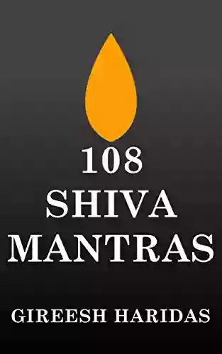 108 Shiva Mantras Gireesh Haridas