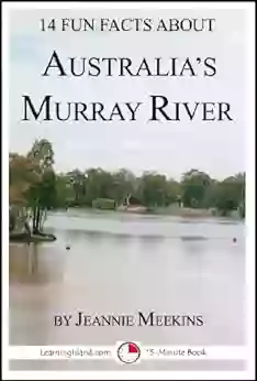 14 Fun Facts About Australia S Murray River (15 Minute 96)