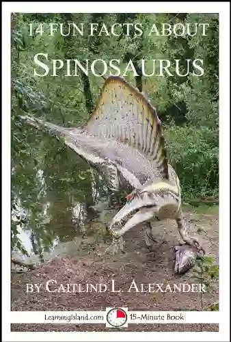 14 Fun Facts About Spinosaurus: A 15 Minute (15 Minute 11)