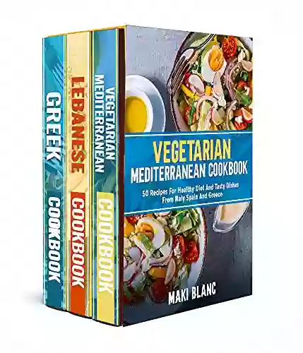 Mediterranean Diet Cookbook For Beginners: 3 In 1: 150 Recipes For Tasty And Veggie Dishes From Europe