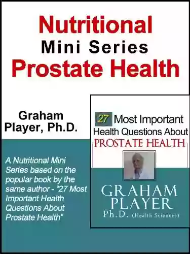 Nutritional Mini Prostate Health (27 Most Important Health Questions Nutritional Mini 1)