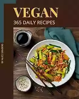 365 Daily Vegan Recipes: A Timeless Vegan Cookbook