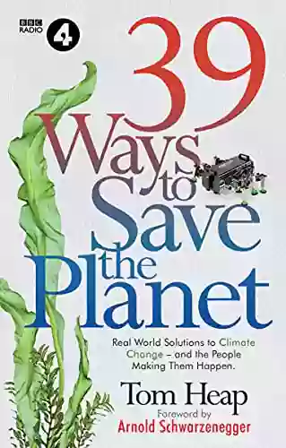 39 Ways To Save The Planet