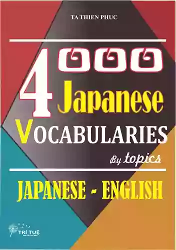 4000 JAPANESE VOCABULARIES BY TOPICS: JAPANESE ENGLISH