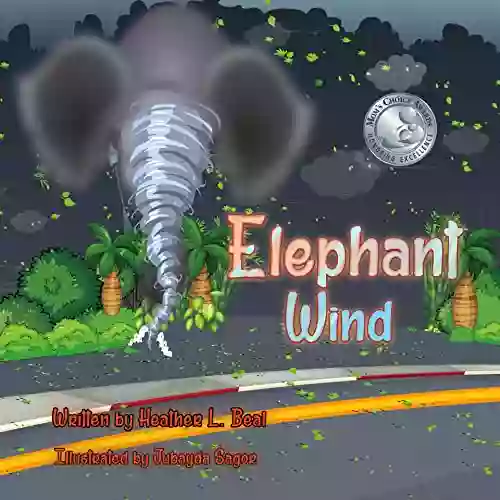 Elephant Wind: A Tornado Safety For Children