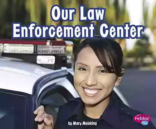 Our Law Enforcement Center (Places in Our Community)