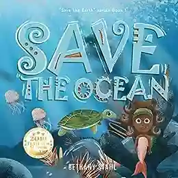 Save The Ocean (Save The Earth 1)