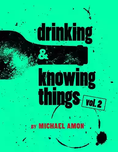 Drinking Knowing Things Vol 2 Michael Amon