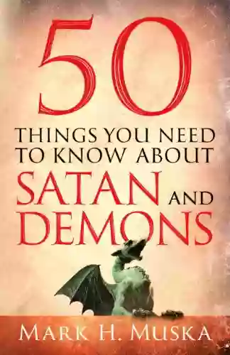 50 Things You Need To Know About Satan And Demons