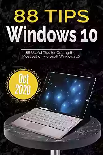 88 Tips For Windows 10: Oct 2020 Edition (Digital Tips 1)