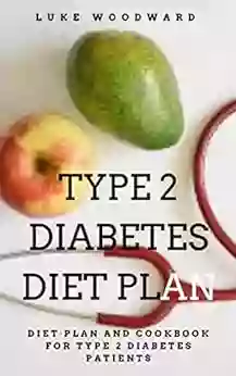 TYPE 2 DIABETES DIET PLAN: DIET PLAN FOR TYPE 2 DIABETES PATIENTS