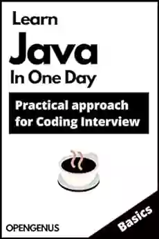 Learn Java In One Day: Practical Approach For Coding Interview