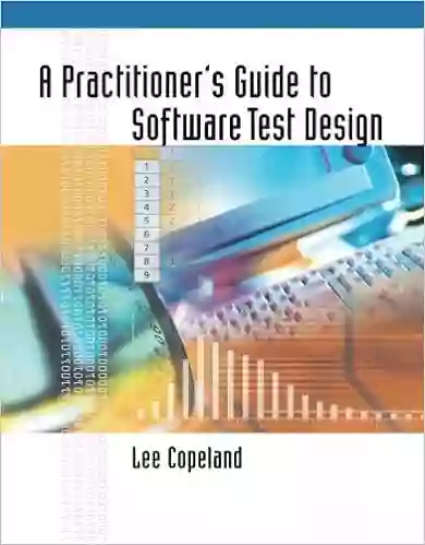 A Practitioner S Guide To Software Test Design (Artech House Computing Library)