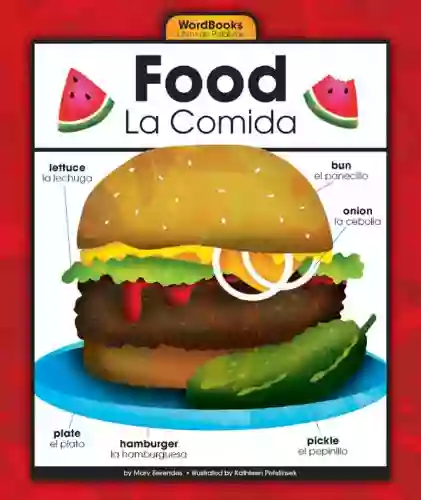 Food/La Comida (WordBooks/Libros de Palabras)