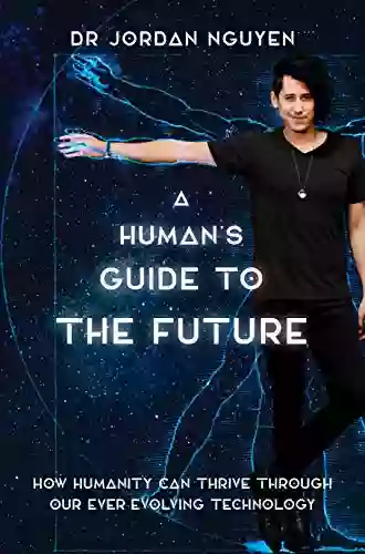 A Human S Guide To The Future