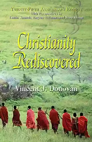 Christianity Rediscovered Vincent J Donovan