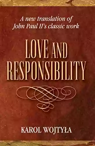 Love And Responsibility D C Robinson