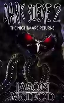 Dark Siege: The Nightmare Returns (Dark Siege 2)