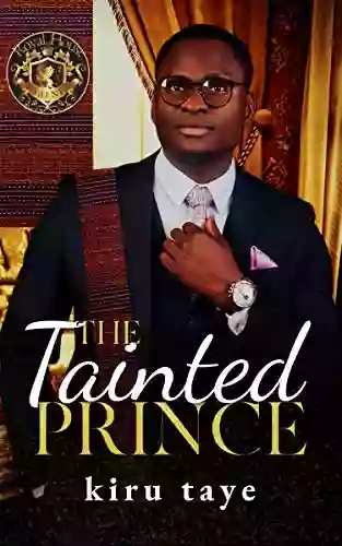 The Tainted Prince (Royal House Of Saene 6)