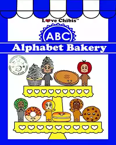 ABC Alphabet Bakery (Love Chibis)