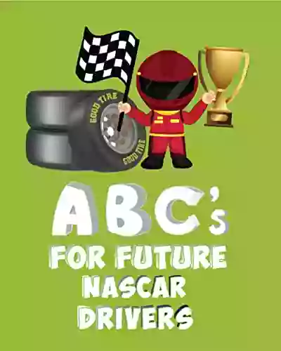 ABC S FOR FUTURE NASCAR DRIVERS