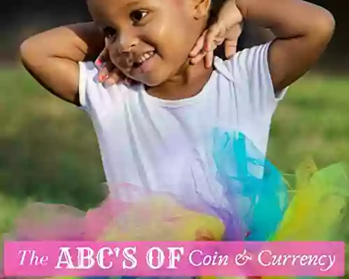 ABC S Of Coin And Currency Digital Audio Edition : For Babies And Toddlers (Our Wellbeing 9)