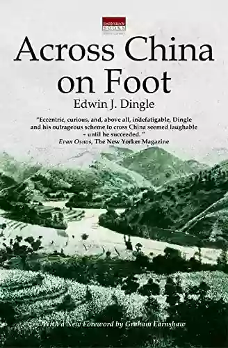 Across China On Foot Edwin John Dingle