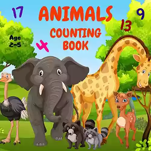 Animals Counting Age 2 5: Activity For Kids Count 1 20 Spot The Difference Animals Children 2 3 4 Or 5 Year Old Toddlers Preschool Kindergarten Girls Boys (Counting Ebook)