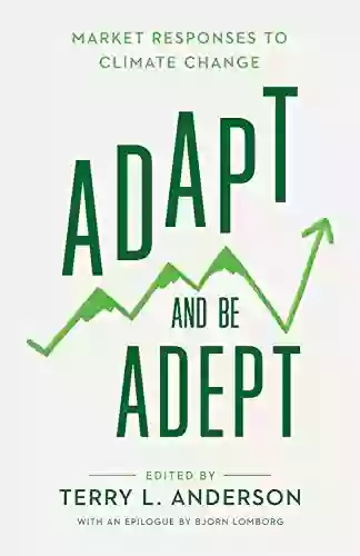 Adapt And Be Adept: Market Responses To Climate Change