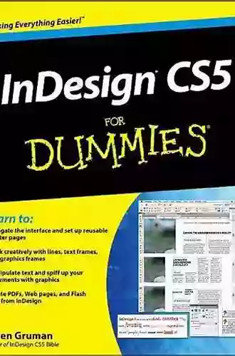 InDesign CS5 For Dummies Galen Gruman