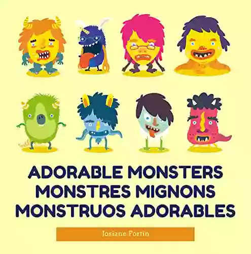 Adorable Monsters: A Trilingual Story Featuring Adorable Monsters