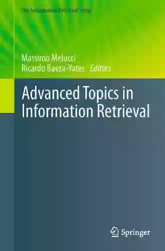 Advanced Topics In Information Retrieval (The Information Retrieval 33)