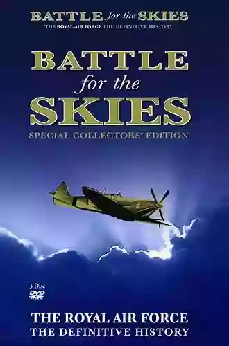 Aerial Warfare: The Battle for the Skies