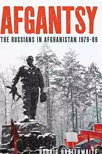 Afgantsy: The Russians In Afghanistan 1979 89