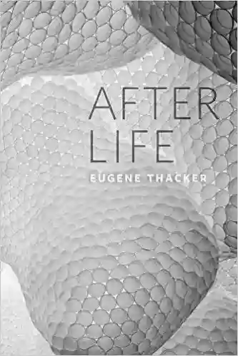 After Life Eugene Thacker