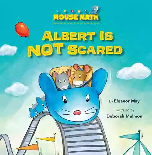 Albert Is NOT Scared (Mouse Math)