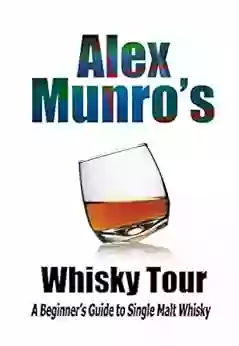 Alex Munro S Whisky Tour William McIntyre