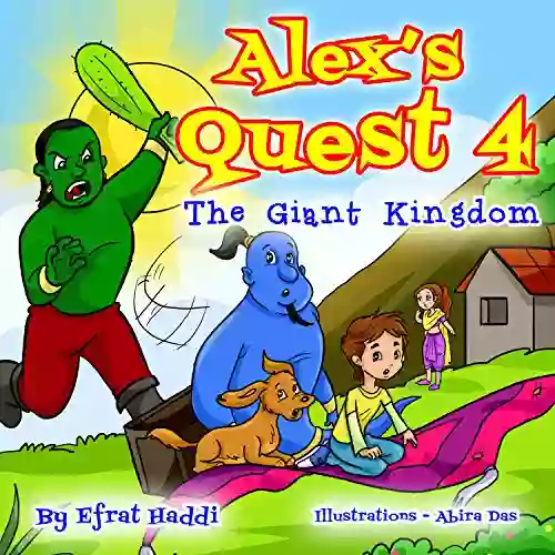 Alex S Quest 4 The Giant Kingdom