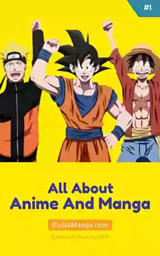 All About #1: Anime Manga (All About Series)